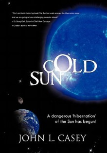 Cold Sun - John L. Casey