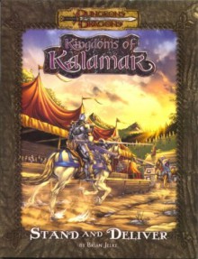 Kindoms Of Kalamar: Stand And Deliver - Brian Jelke