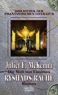 Ryshads Rache (Die Welt von Einarinn, #2) - Juliet E. McKenna, Rainer Schumacher