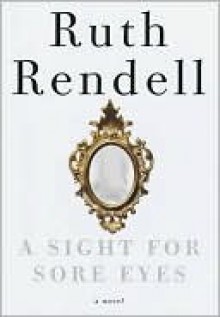 A Sight for Sore Eyes (Signed Edition) - Ruth Rendell