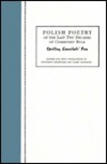 Polish Poetry of the Last Two Decades of Communist Rule: Spoiling Cannibals' Fun - Stanisław Barańczak