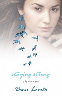 Staying Strong - Demi Lovato