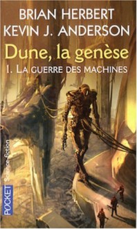 La guerre des machines - Brian Herbert