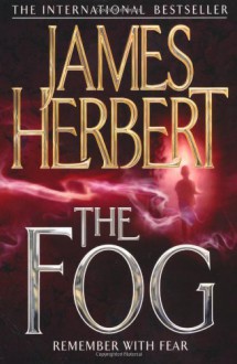 The Fog. James Herbert - James Herbert