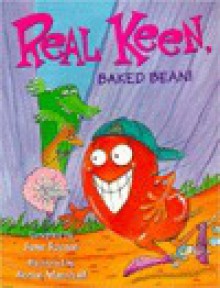 Real Keen, Baked Bean! - June Factor, Annie Marshall