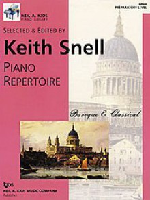 GP600 - Piano Repertoire: Baroque & Classical Preparatory Level - Keith Snell