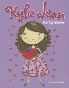 Party Queen (Kylie Jean) - Marci Peschke, Tuesday Mourning