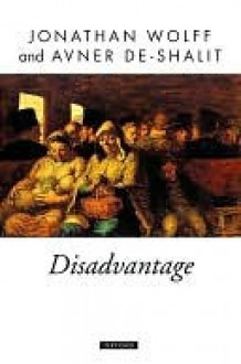 Disadvantage - Jonathan Wolff, Avner de-Shalit