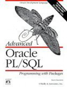 Advanced Oracle PL/SQL Programming with Packages - Steven Feuerstein