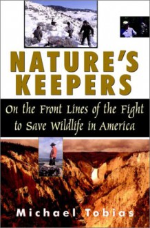 Nature's Keeper - Michael Tobias