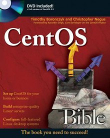 Centos Bible - Christopher Negus, Timothy Boronczyk