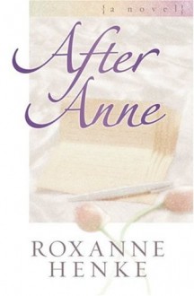 After Anne (Coming Home to Brewster) - Roxanne Henke