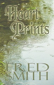 Heart Prints - Fred Smith