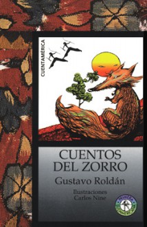 Cuentos del Zorro - Gustavo Roldán, Carlos Nine