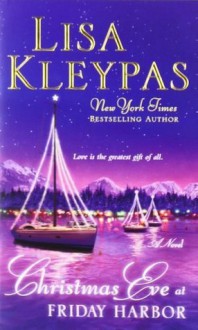 Christmas with Holly (Friday Harbor) - Lisa Kleypas