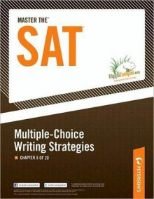 Master SAT Writing Strategies - Peterson's, Peterson's