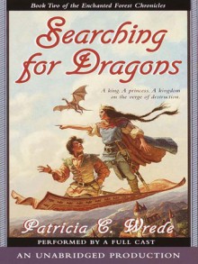 Searching for Dragons - Patricia C. Wrede, David Baker, Craig Middleton, Bill Molesky