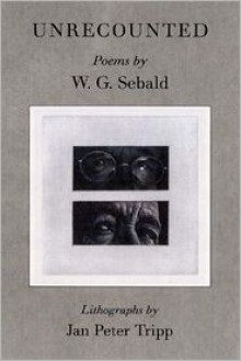 Unrecounted - W.G. Sebald