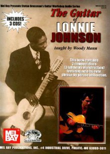 The Guitar of Lonnie Johnson [With 3 CDs] - Woody Mann