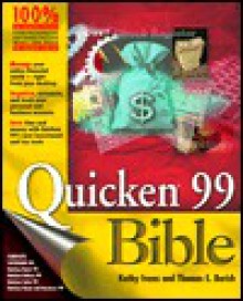 Quicken® 99 Bible - Kathy Ivens, Thomas E. Barich