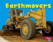 Earthmovers (Pebble Plus: Mighty Machines) - Linda D. Williams