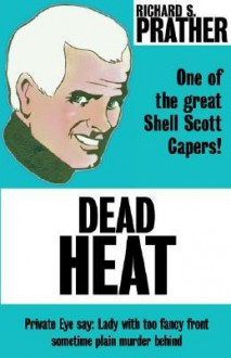 Dead Heat - Richard S. Prather