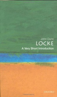 Locke: A Very Short Introduction - John Dunn