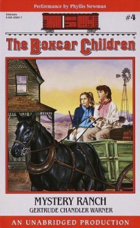 Mystery Ranch: The Boxcar Children Series #4 - Gertrude Chandler Warner