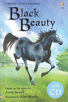 Black Beauty [With CD] (Adaptation) - Mary Sebag-Montefiore, Anna Sewell, Alan Marks, Felicity Goodson