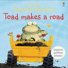 Toad Makes A Road (Easy Words To Read Series) - Jenny Tyler