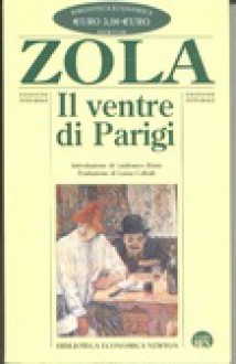 Il ventre di Parigi - Émile Zola, Luisa Collodi