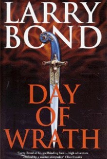 Day of Wrath - Larry Bond