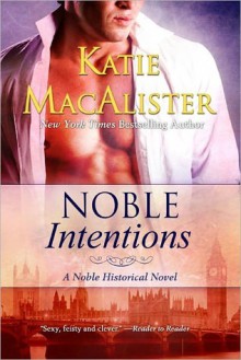 Noble Intentions - Katie MacAlister