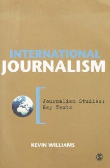 International Journalism - Kevin Williams