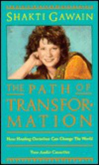 Path of Transformation (Audio) - Shakti Gawain