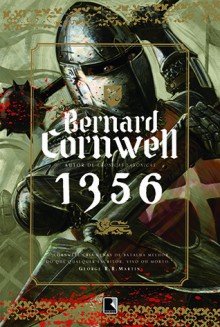 1356 (A Busca do Graal, #4) - Alves Calado, Bernard Cornwell