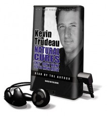 Natural Cures "They" Don't Want You to Know about (Audio) - Kevin Trudeau