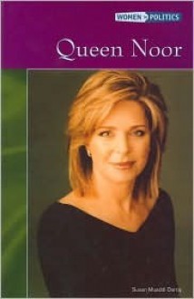 Queen Noor - Susan Muaddi Darraj