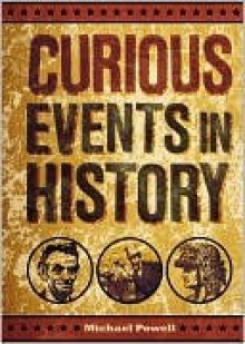 Curious Events in History - Michael Powell, James Tavendale, Scanpix, Wikipedia Commons AnnDrea Boe