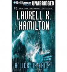 A Lick of Frost - Laurell K Hamilton