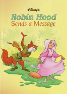 Robin Hood Sends a Message - Disney Enterprises