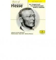 Best of Hermann Hesse: Der Steppenwolf/Das Glasperlenspiel/Briefe & Gedichte - Hermann Hesse, Gert Westphal