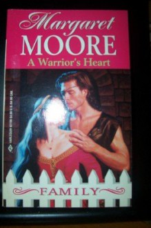 A Warrior's Heart (The Warrior Series, Book 1) (Harlequin Historical #118) - Margaret Moore