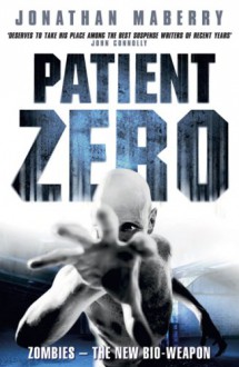 Patient Zero - Jonathan Maberry