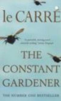 Constant Gardener - John Le Carré