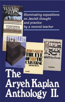 The Aryeh Kaplan Anthology ll - Aryeh Kaplan