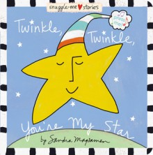 Twinkle, Twinkle, You're My Star - Sandra Magsamen