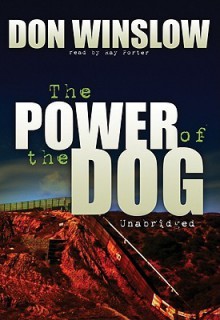 The Power of the Dog [With Earbuds] - Don Winslow, Ray Porter