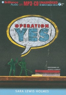 Operation Yes - Sara Lewis Holmes, Jessica Almasy