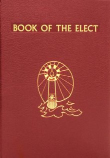 Book of the Elect - Catholic Book Publishing Corp.